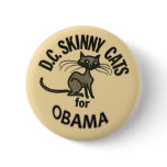 Obama D.C. Skinny Cats Button