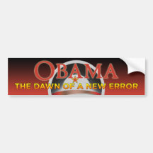 Obama - Dawn Of A New Error Bumper Sticker