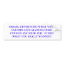 OBAMA, DESTROYING WHAT YOUR FATHERS AND GRANDFA... BUMPER STICKERS
