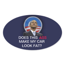 Obama - Does this ass, make my car look fat?