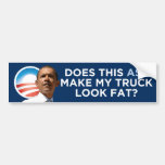 Obama - Does This Ass Make My Truck Look Fat? Bumper Stickers
