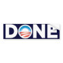 Obama Done Bumper Sticker