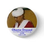 Obama Dressed, www.HoldYourNose.org buttons