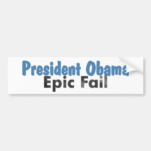 Obama epic fail bumper sticker