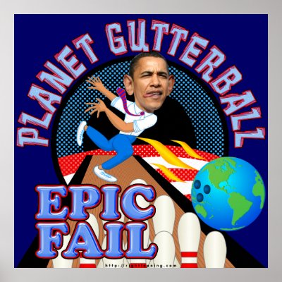 Obama Epic Fail Posters by rightleaning