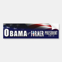 Obama for Former President 2012 Bumper Sticker