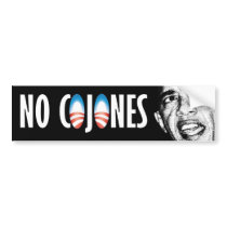 Obama has No Cojones Bumper Sticker