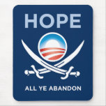 Obama-Hope-All-Ye-Abandon-mousepad_vertical