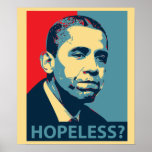 Obama: Hope-Less? Posters