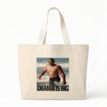 Obama is Big Canvas Bag