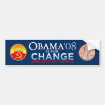 OBAMA IS FOR YOUR CHANGE Bumper Sticker