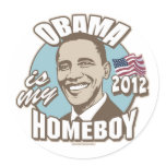 Obama is My Homeboy 2012 Gear Stickers