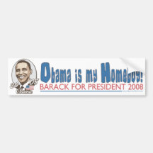Obama Is My Homeboy Bumper Sticker 