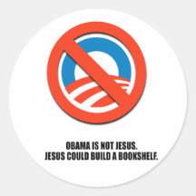 Obama is not Jesus Round Stickers