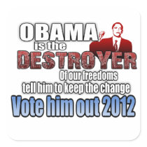 Obama is the Destroyer Stickers