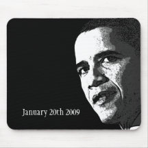 Obama - January 20th 2009 - Mousepad
