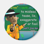 Obama Jive is a Noun Refrigerator Magnet