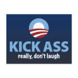Obama Kicks Ass - Really, Don't Laugh postcards