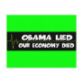 Obama lied economy died anti Obama