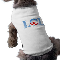 Obama LOL Dog Tee Shirt
