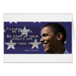 Obama Make your children proud cards