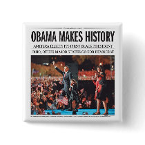 Obama Makes History Button