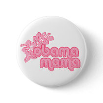 obama mama. alba. pinback buttons