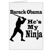 Obama My Ninja Greeting Cards