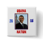 Obama , Nation, Pinback Buttons