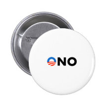 Obama No O No Oh No Bumper Sticker Pinback Buttons