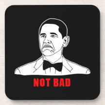 Obama not bad meme rage face comic drink coasters