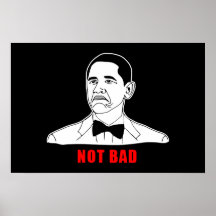 Obama not bad meme rage face comic poster