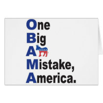 OBAMA - One Big Ass Mistake America Greeting Card