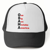 OBAMA: One Big Ass Mistake America Hat