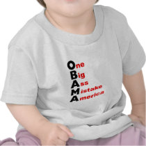 OBAMA: One Big Ass Mistake America T Shirts