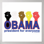 OBAMA PRESIDENT FOR EVERYONE POSTERS