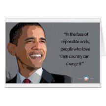 Obama President in the Face of Impossible Odds Greeting Card