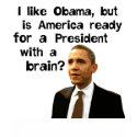 Obama, President With A Brain T-Shirt