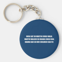 OBAMA RAN SO OUR CHILDREN CAN FLY.png Keychain