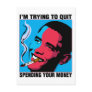 Obama Says: I'm Trying To Quit Postcard