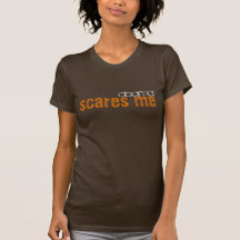 Obama Scares Me Ladies T-Shirt