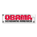 OBAMA SCREWING AMERICA (WHITE BUMPER STICKER)