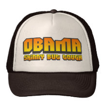 Obama Skinny but Tough Trucker Hat