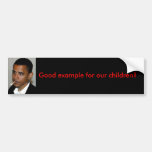 obama_smoking, Good example for our children? Bumper Stickers