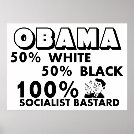 Obama : Socialiste de 100% ! Poster