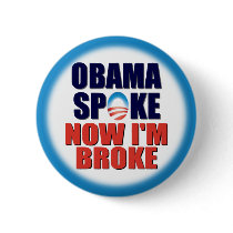 Obama Spike - Now I'm Broke Pin