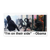 Obama Supports Occupy Rioters Personalized Shipping Label