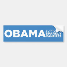 Obama Supports Sparkly Vampires Bumper Stickers