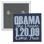 Obama The Dream Come True Button
