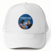 Obama togetherness! trucker hat